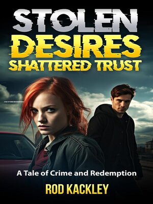 cover image of Stolen Desires, Shattered Trust